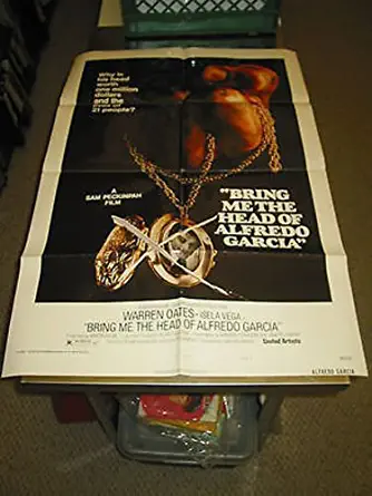 BRING ME THE HEAD OF ALFREDO GARCIA/ORIG.U.S ONE SHEET MOVIE POSTER (W.OATES)