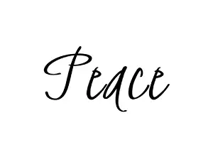 Peace Temporary Tattoo - Quote Tattoo - Inspiring Script - Unique Gift - Set of 2, Size – 1.5” x 1”