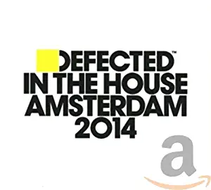 Defected in the House Amsterdam 2014 / Various